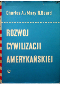Rozwój cywilizacji amerykańskiej Tom I