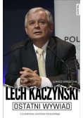 Ostatni wywiad Lech Kaczyński