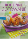 Rodzinne gotowanie Smacznie zdrowo szybko