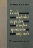 Zasady konstrukcji przyrządów uchwytów i sprawdzianów specjalnych