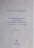 Zainteresowania literackie rzymskiej nobilitas
