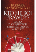 Kto się boi prawdy