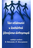 Idea solidarności w kontekstach filozoficzno historycznych