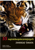 55 najniebezpieczniejszych zwierząt świata