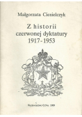 Z historii czerwonej dyktatury 1917 1953
