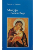 Maryja -  Łonem Boga