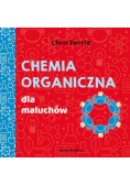 Chemia organiczna dla maluchów