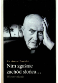 Nim zgaśnie zachód słońca