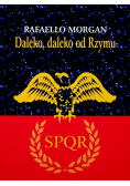 Daleko daleko od Rzymu