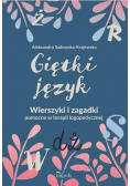 Giętki język Wierszyki i zagadki pomocne