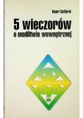 5 wieczorów o wewnętrznej modlitwie