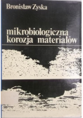 Mikrobiologiczna korozja materiałów