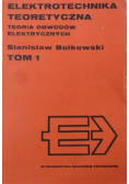 Elektrotechnika teoretyczna, tom I