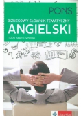 Angielski Biznesowy słownik tematyczny PONS