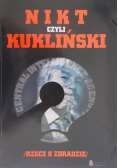 Nikt czyli Kukliński Rzecz o zdradzie