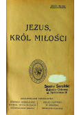 Jezus król Miłości 1929 r.