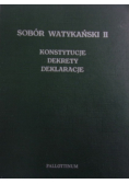 Sobór watykański II Konstytucje Dekrety Deklaracje