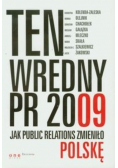Ten wredny PR 2009