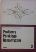 Problemy polskiego romantyzmu