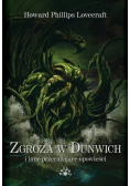 Zgroza w Dunwich i inne przerażające odpowiedzi