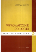 Wprowadzenie do filozofii Myśl filozoficzna wprowadzenie do logiki