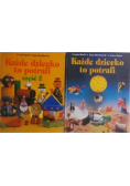 Każde dziecko to potrafi tom 1 i 2