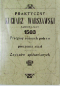 Praktyczny kucharz warszawski zawierający 1503 przepisy reprint z 1926 r.