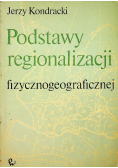 Podstawy regionalizacji fizycznogeograficznej