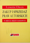 Zakup i sprzedaż praw autorskich w obrocie międzynarodowym