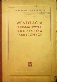 Wentylacja podstawowych oddziałów fabrycznych