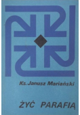 Żyć parafią