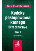 Kodeks postępowania karnego Orzecznictwo Tom I