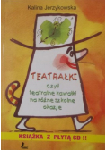 Teatrałki czyli teatralne kawałki na różne okazje