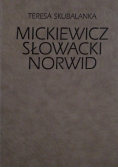 Mickiewicz Słowacki Norwid