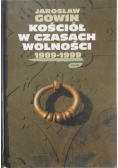 Kościół w czasach wolności 1989 1999
