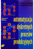 Automatyzacja dyskretnych procesorów produkcyjnych