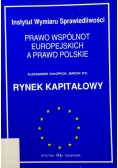 Prawo wspólnot europejskich a prawo polskie 4 Rynek kapitałowy