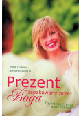 Prezent zapakowany przez Boga
