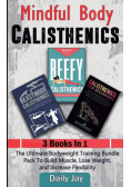 Mindful Body Calisthenics