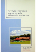 Turystyka i rekreacja szansą rozwoju aktywności społecznej