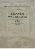 Szlakiem wyzwolenia z historii wojskowej