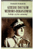 Generał Bolesław Wieniawa Długoszowski