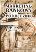 Marketing bankowy Podręcznik