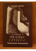 Pół wieku czyśćca rozmowy z Tadeuszem Konwickim