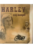Harley mój kumpel