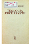 Teologia Eucharystii