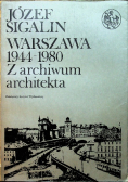Warszawa 1944 1980 Z archiwum architekta