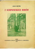 Z Kurpiowskich Borów 1930 r.
