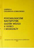 Psychologiczne następstwa guzów mózgu u dzieci i młodzieży