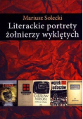 Literackie portrety żołnierzy wyklętych